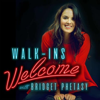 Walk-Ins Welcome with Bridget Phetasy podcast cover art