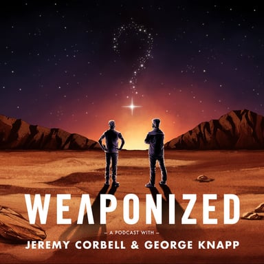 WEAPONIZED with Jeremy Corbell & George Knapp podcast cover art