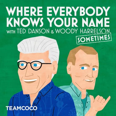 Where Everybody Knows Your Name with Ted Danson and Woody Harrelson (sometimes) podcast cover art