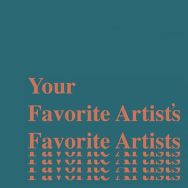 Your Favorite Artist's Favorite Artists podcast cover art
