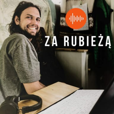 Za Rubieżą. Historia i polityka podcast cover art